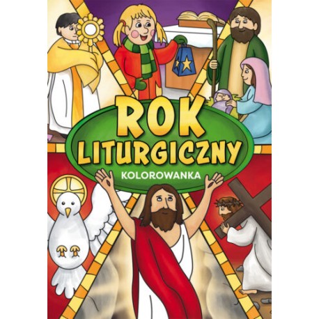 Rok Liturgiczny Kolorowanka praca zbiorowa motyleksiazkowe.pl