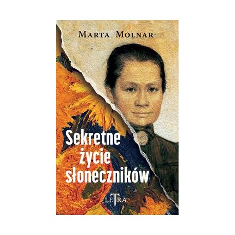 Sekretne życie słoneczników Marta Molnar motyleksiazkowe.pl