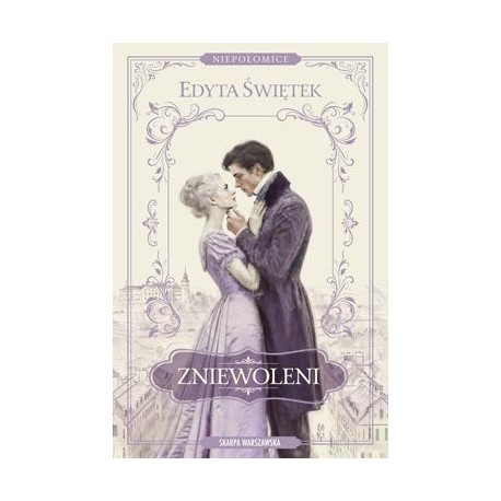 Niepołomice. Zniewoleni Edyta Świętek motyleksiazkowe.pl