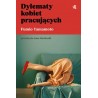 Dylematy kobiet pracujących