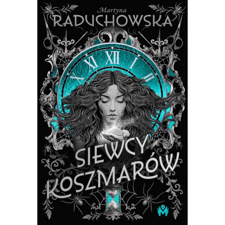 Siewcy koszmarów Martyna Raduchowska motyleksiazkowe.pl