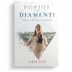 Popiół czy diament Lidia Czyż motyleksiazkowe.pl