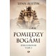 Pomiędzy bogami – Seria Kronik Tom 5