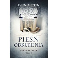 Pieśń odkupienia – Seria Kronik Tom 2 Lynn Austin motyleksiazkowe.pl