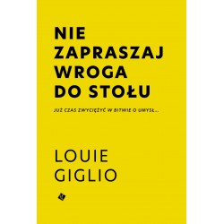 Nie zapraszaj wroga do stołu