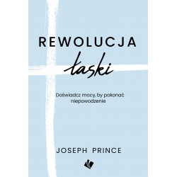 Rewolucja łaski Joseph Prince motyleksiazkowe.pl