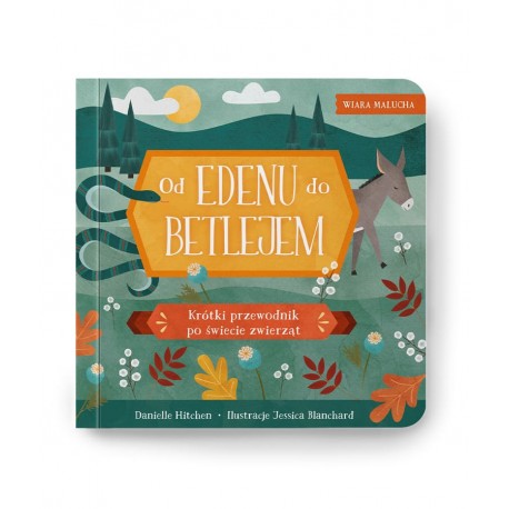 Od Edenu do Betlejem Danielle Hitchen motyleksiazkowe.pl