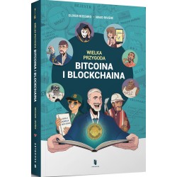 Wielka przygoda bitcoina i blockchaina