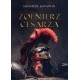 Żołnierz cesarza Sebastian Konowoł motyleksiazkowe.pl