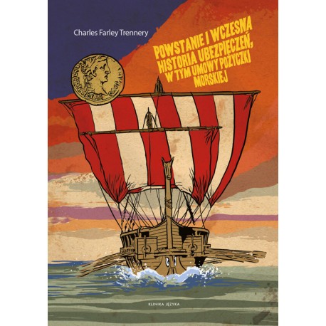 Powstanie i wczesna historia ubezpieczeń, w tym umowy pożyczki morskiej motyleksiazkowe.pl