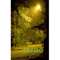 Zgasło Zofia Zarębianka motyleksiazkowe.pl