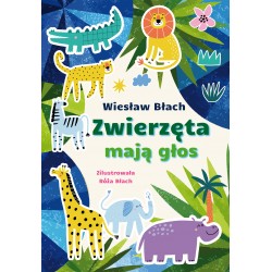 Zwierzęta mają głos Wiesław Błach motyleksiazkowe.pl