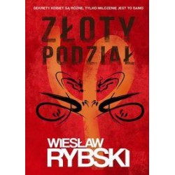 Złoty podział Wiesław Rybski motyleksiazkowe.pl