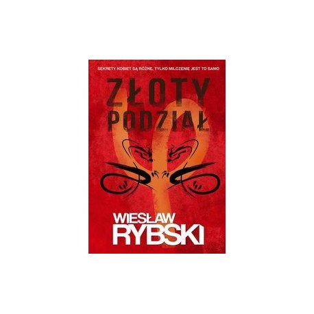 Złoty podział Wiesław Rybski motyleksiazkowe.pl