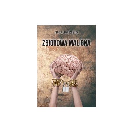 Zbiorowa maligna Teresa Lewandowska motyleksiazkowe.pl