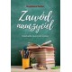 Zawód nauczyciel Książka dla nauczycieli z pasją Magdalena Tecław motyleksiazkowe.pl