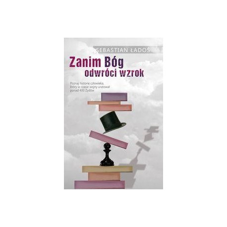 Zanim Bóg odwróci wzrok Sebastian Ładoś motyleksiazkowe.pl