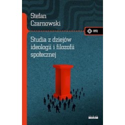 Studia z dziejów ideologii i filozofii społecznej Stefan Czarnowski motyleksiazkowe.pl
