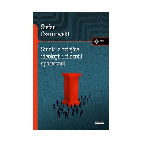 Studia z dziejów ideologii i filozofii społecznej Stefan Czarnowski motyleksiazkowe.pl