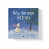 Bóg dał nam niebo