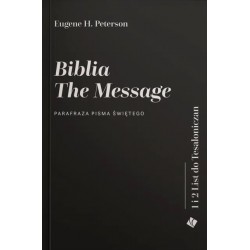 Biblia The Message – 1 i 2 List do Tesaloniczan
