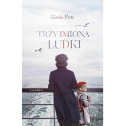 Trzy imiona Ludki Gisela Pou motyleksiazkowe.pl