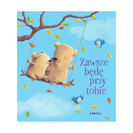 Zawsze będę przy tobie Smriti Prasadam-Halls motyleksiazkowe.pl