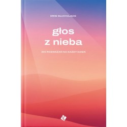 Głos z nieba – 365 rozważań na każdy dzień