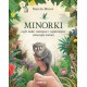 Minorki, czyli małe, mniejsze i najmniejsze stworzenia świata Marcin Minor motyleksiazkowe.pl