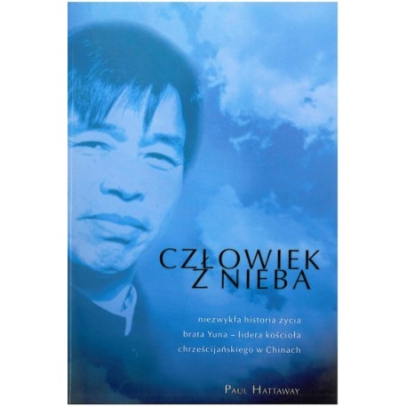 Człowiek z nieba Paul Hattaway motyleksiazkowe.pl