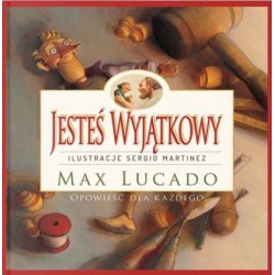Jesteś Wyjątkowy Max Lucado motyleksiazkowe.pl