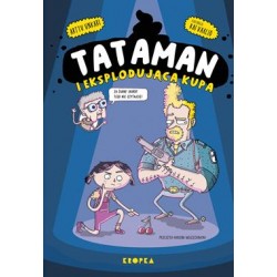 Tataman i eksplodująca kupa /Tataman. Tom 1