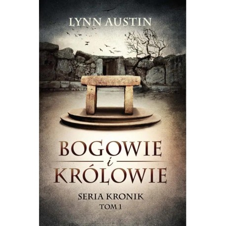 Bogowie i Królowie - Seria Kronik Tom 1 Lynn Austin motyleksiazkowe.pl