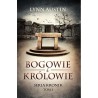Bogowie i Królowie - Seria Kronik Tom 1