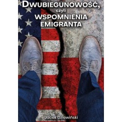 Dwubiegunowość, czyli wspomnienia emigranta Jacek Dziewiński motyleksiazkowe.pl