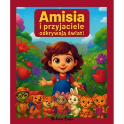 Amisia i przyjaciele odkrywają świat!
