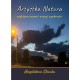 Artystka natura widziana oczami wyobraźni Klamka Magdalena motyleksiazkowe.pl