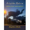 Artystka natura widziana oczami wyobraźni