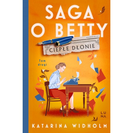 Ciepłe dłonie. Saga o Betty Tom 2 Katarina Widholm motyleksiazkowe.pl