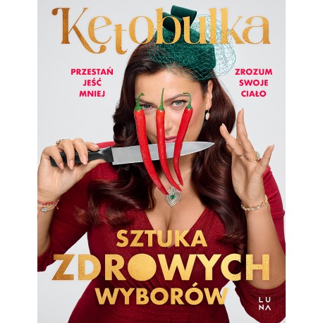 Sztuka zdrowych wyborów Solvita Kalugina-Bułka motyleksiazkowe.pl