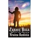Znamię Boga. Tom 1 - Kraina Andona Jolanta Kupiec motyleksiazkowe.pl