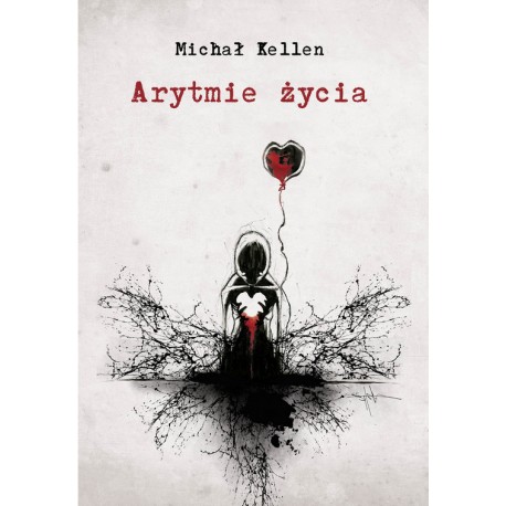 Arytmie życia Kellen Michał motyleksiazkowe.pl