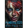 Pandemia 2025. Droga do Nova City