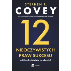 12 nieoczywistych praw sukcesu, o których nikt ci nie powiedział