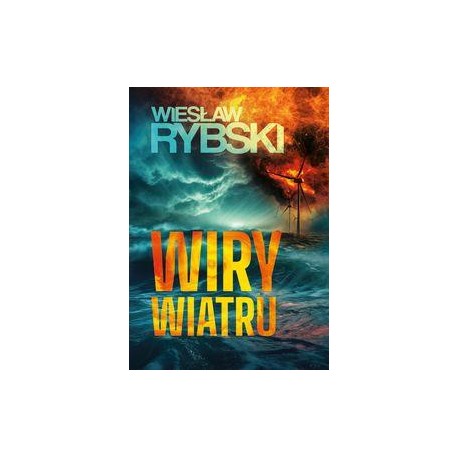 Wiry wiatru Wiesław Rybski motyleksiazkowe.pl