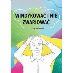 Windykować i nie zwariować Krzysztof Tomczuk motyleksiązkowe.pl