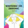 Windykować i nie zwariować