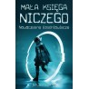 Mała księga niczego. Nowoczesne średniowiecze
