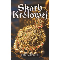 Skarb Królowej Rafał Zalewski motyleksiazkowe.pl