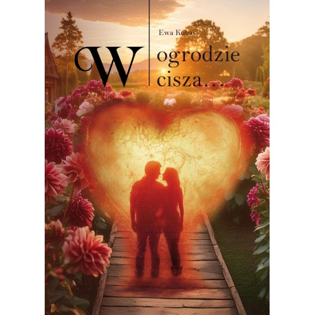 W ogrodzie cisza Ewa Kubas motyleksiazkowe.pl